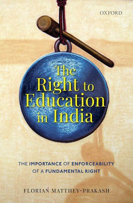 The Right to Education in India(English, Hardcover, Matthey-Prakash Florian)