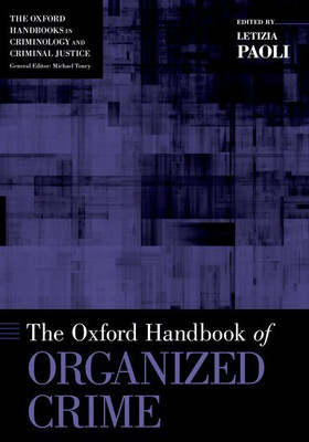The Oxford Handbook of Organized Crime(English, Paperback, unknown)