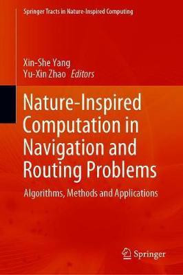 Nature-Inspired Computation in Navigation and Routing Problems(English, Hardcover, unknown)