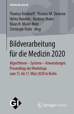 Bildverarbeitung fuer die Medizin 2020(German, Paperback, unknown)