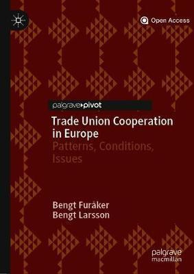 Trade Union Cooperation in Europe(English, Hardcover, Furaker Bengt)