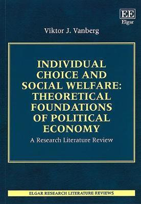Individual Choice and Social Welfare: Theoretical Foundations of Political Economy(English, Paperback, unknown)