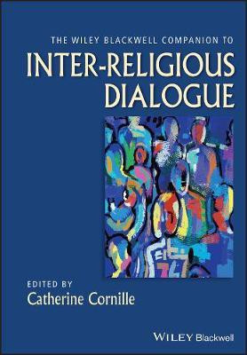The Wiley-Blackwell Companion to Inter-Religious Dialogue(English, Other digital, Cornille C)