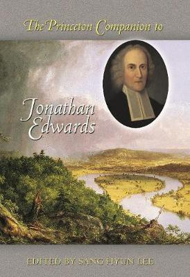 The Princeton Companion to Jonathan Edwards(English, Paperback, unknown)