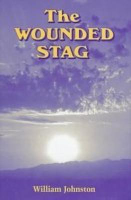 The Wounded Stag(English, Hardcover, Johnston William)