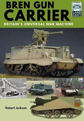 Bren Gun Carrier(English, Paperback, Jackson Robert)