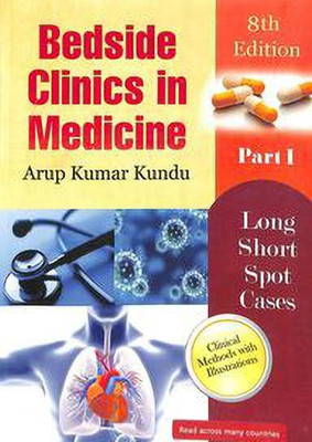 Bedside Clinics in Medicine 8ed Part 1 (Pb 2019)(English, Paperback, Kundu Arup Kumar)