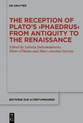 The Reception of Plato's >Phaedrus< from Antiquity to the Renaissance(English, Electronic book text, unknown)