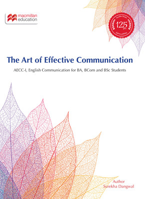 The Art of Effective Communication - AECC - I, English Communication for BA, BCom and BSc Students(English, Paperback, Surekha Dangwal)