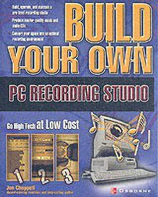 Build Your Own PC Recording Studio(English, Paperback, Chappell John)