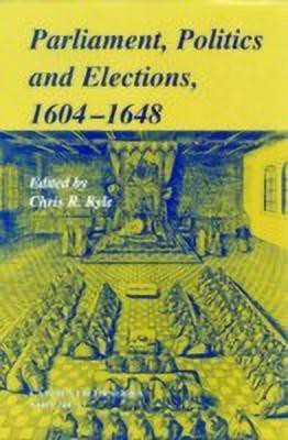 Parliaments, Politics and Elections, 1604-1648(English, Hardcover, unknown)