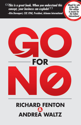 GO FOR NO !  - Yes is the Destination No is How You Get There(English, Paperback, Richard Fenton, Andreawaltz)