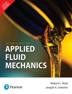 Applied Fluid Mechanics, 7Th Edition(English, 1, Mott, Untener)