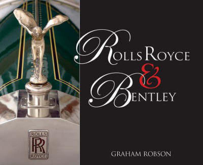 Rolls-Royce and Bentley(English, Hardcover, Robson Graham)