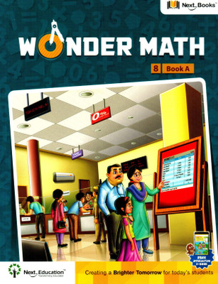 NEXT BOOK WONDER MATHEMATICS 8 BOOK A(English, Paperback, NEXT EDUCATION ADVISORY BOARD)
