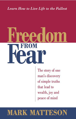 Freedom from Fear(English, Paperback, Matteson Mark)