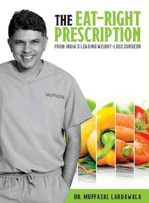 The Eat Right Prescription(English, Paperback, Lakdawala Mufazzal)