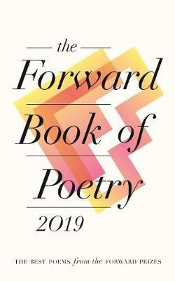 The Forward Book of Poetry 2019(English, Paperback, Poets Various)