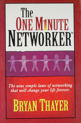 The One Minute Networker(English, Paperback, Thayer Bryan)