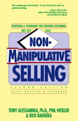 Non-Manipulative Selling(English, Paperback, Alessandra Tony)