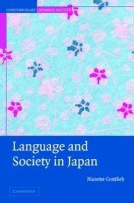 Language and Society in Japan(English, Hardcover, Gottlieb Nanette)