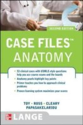 Case Files Anatomy, Second Edition  - Gross Anatomy(English, Paperback, Toy Eugene)