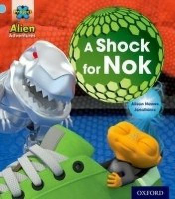 Project X: Alien Adventures: Blue: A Shock For Nok(English, Paperback, Hawes Alison)