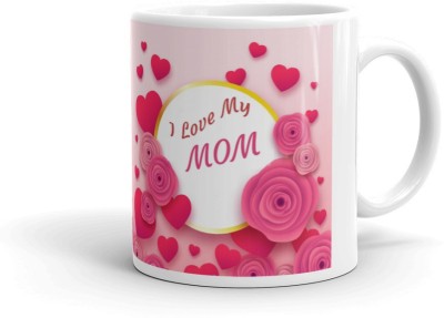 Gift4You I Love My Mom|| Gifts for Mummy|| Gift for Mother's Day Printed Coffee And Tea Cup(SF1967 Ceramic Coffee Mug(330 ml)