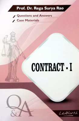 Contract I (Questions And Answers With Case Materials) By Prof. Dr. Rega Surya Rao / Useful For Law Exam Preparation / Latest(Paperback, Prof. Dr. Rega Surya Rao)