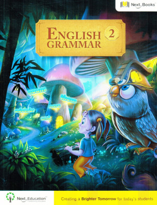NEXT ENGLISH GRAMMAR CLASS 2 - English Grammar Book for Class 1 / Grade 1 with Digital Content | Follows CBSE, ICSE & NCERT Curriculum | For Kids Ages 5-7 | NEP Edition - Next Education(English, Paperback, NEXT EDUCATION ADVISORY BOARD) NEXT ENGLISH GRAMMAR CLASS 2 - English Grammar Book for Class 1 / Grade 1 with Digital Content | Follows CBSE, ICSE & NCERT Curriculum | For Kids Ages 5-7 | NEP Edition - Next Education(English, Paperback, NEXT EDUCATION ADVISORY BOARD)