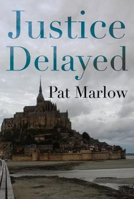 Justice Delayed(English, Paperback, Marlow Pat)