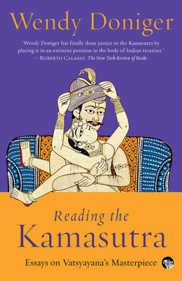 Reading the Kamasutra(English, Paperback, Doniger Wendy)