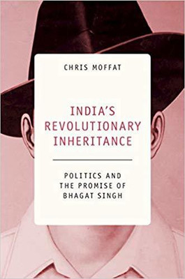 India's Revolutionary Inheritance(English, Hardcover, Chris Moffat)
