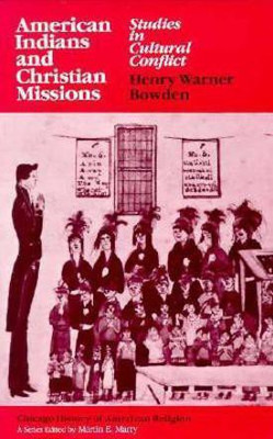 American Indians and Christian Missions(English, Paperback, Bowden Henry Warner)