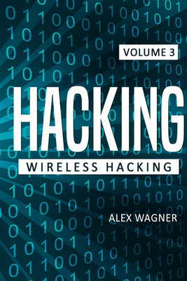 Hacking(English, Paperback, Wagner Alex)
