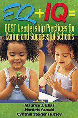 EQ + IQ = Best Leadership Practices for Caring and Successful Schools(English, Paperback, unknown)