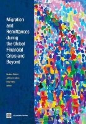 Migration and Remittances during the Global Financial Crisis and Beyond(English, Paperback, unknown)