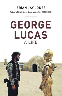 George Lucas(English, Paperback, Jones Brian Jay)
