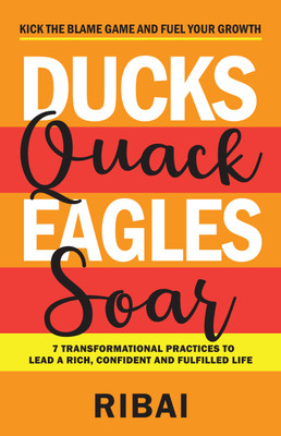 Ducks Quack Eagles Soar(English, Paperback, unknown)