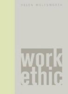 Work Ethic(English, Hardcover, Molesworth Helen)