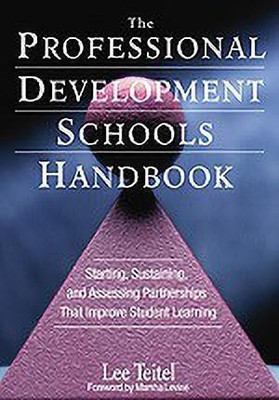 The Professional Development Schools Handbook(English, Paperback, Teitel Lee)