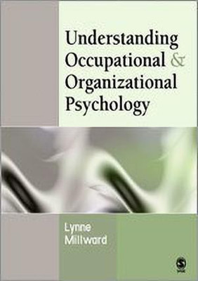 Understanding Occupational & Organizational Psychology(English, Paperback, Millward Lynne)