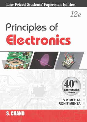 Principles of Electronics(English, Paperback, V. K. Mehta Rohit, Mehta)