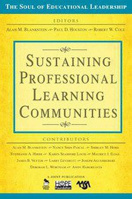 Sustaining Professional Learning Communities(English, Paperback, Blankstein Alan M.)