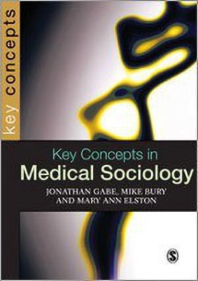 Key Concepts in Medical Sociology(English, Hardcover, Gabe Jonathan)