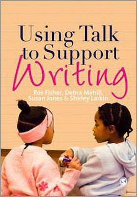Using Talk to Support Writing(English, Paperback, Fisher Ros)