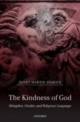 The Kindness of God(English, Hardcover, Soskice Janet Martin)