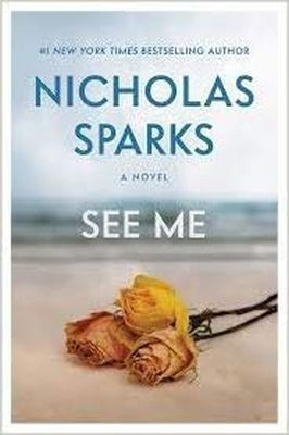 See Me(English, Paperback, Nicholas Spark)