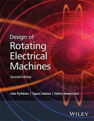 Design of Rotating Electrical Machines, 2e (PB)(English, Paperback, PYRHONEN J.)