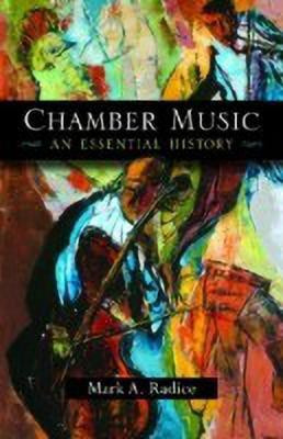 Chamber Music(English, Paperback, Radice Mark A.)